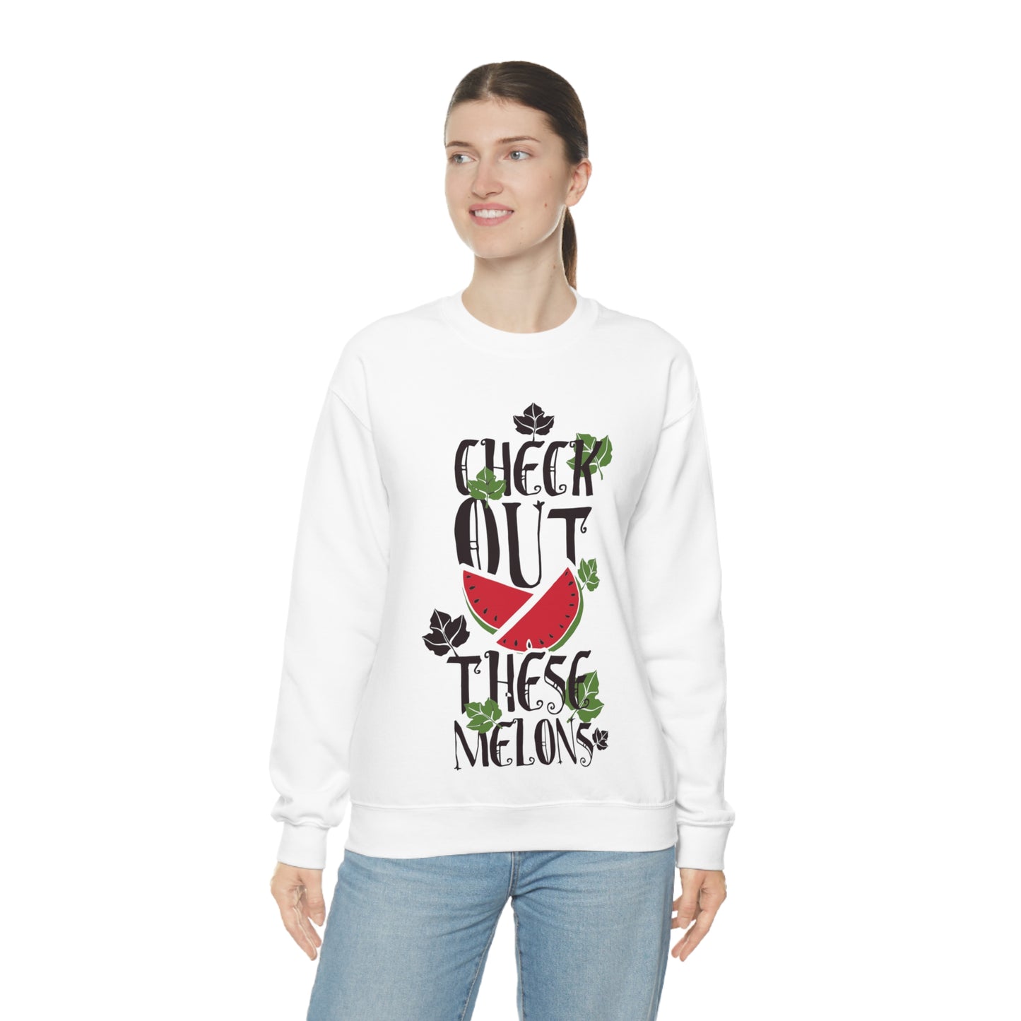 Check Out These Melons Crewneck Sweatshirt