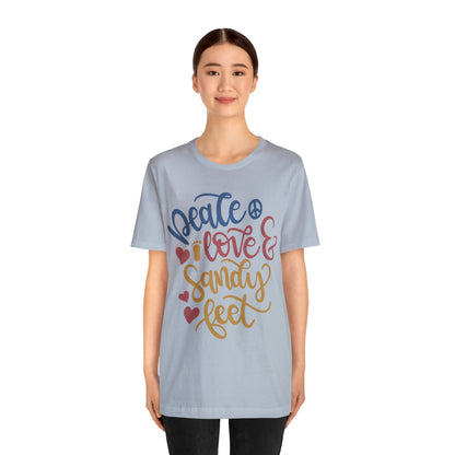 Peace_love_and_sandy_feet T-Shirt