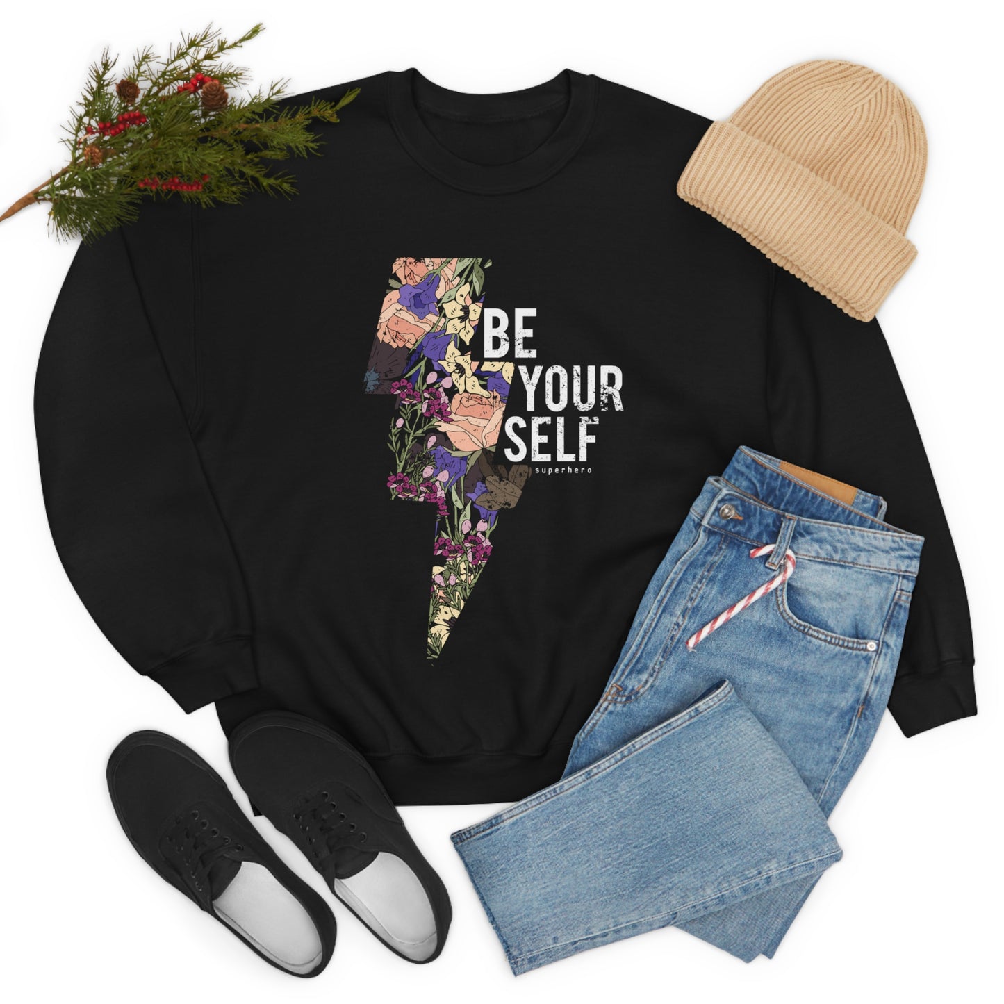 Be Your Self Crewneck Sweatshirt