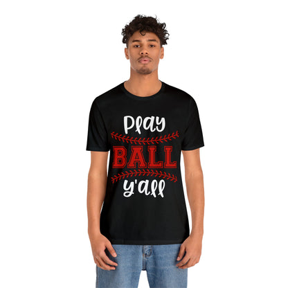 Play Ball Y'all Baseball T-Shirt