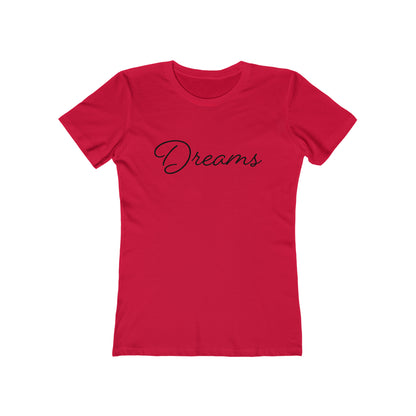 Dreams T-Shirt