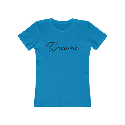 Dreams T-Shirt