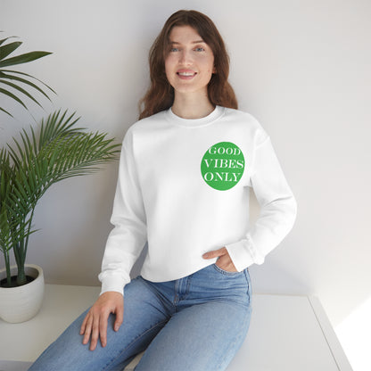 Good Vibes Only Crewneck Sweatshirt