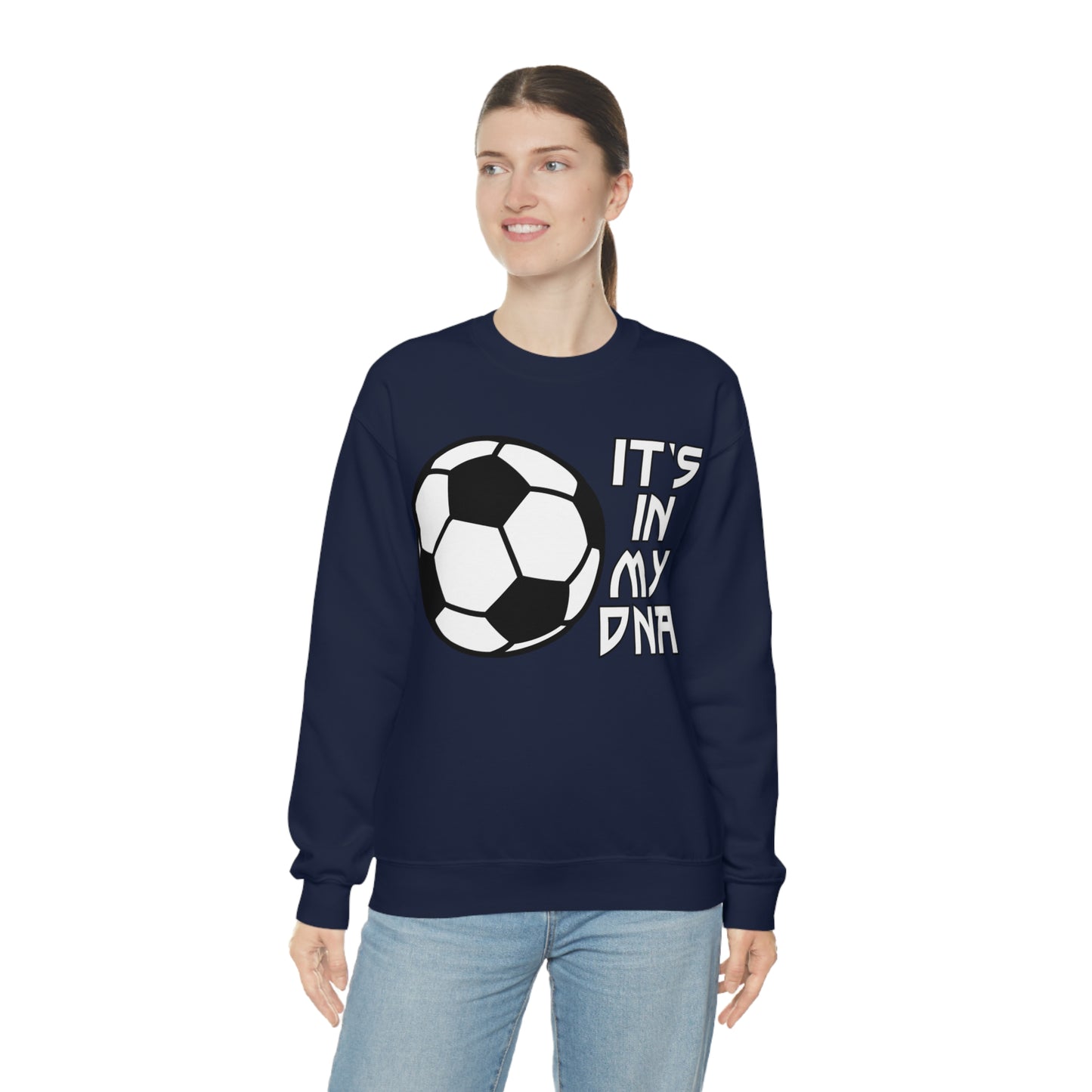 Soccer is in my DNA Crewneck Sweatshirt