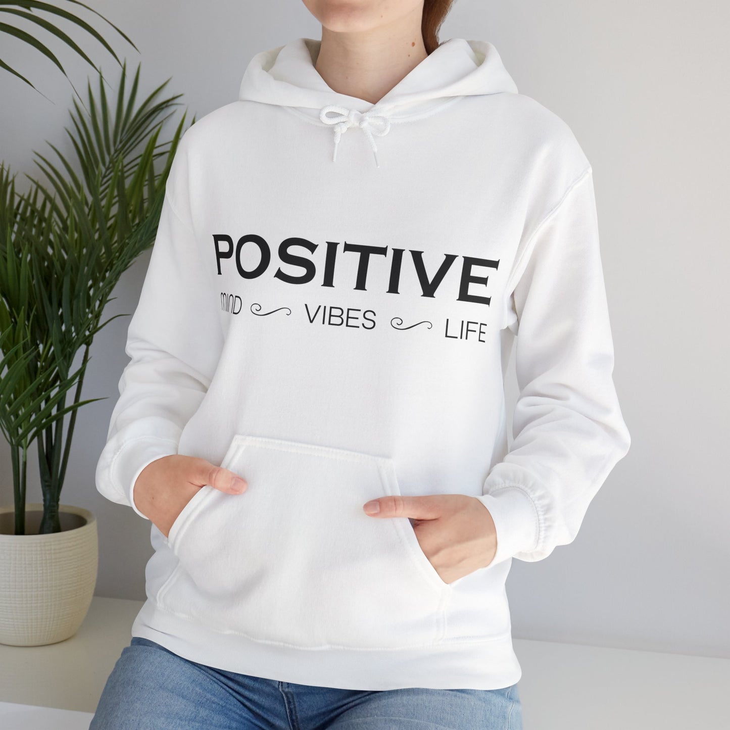 Positive mind vibes and life Hoodie