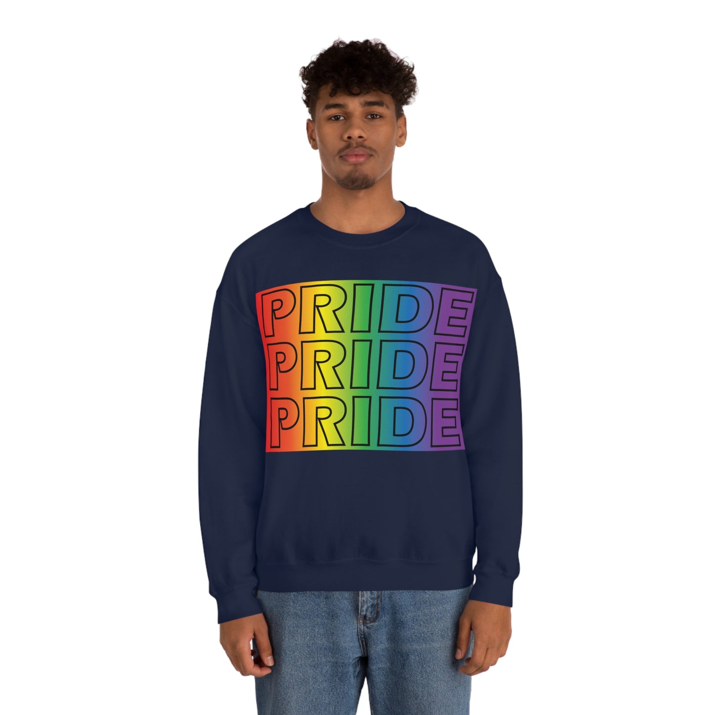 Pride Pride Pride Crewneck Sweatshirt