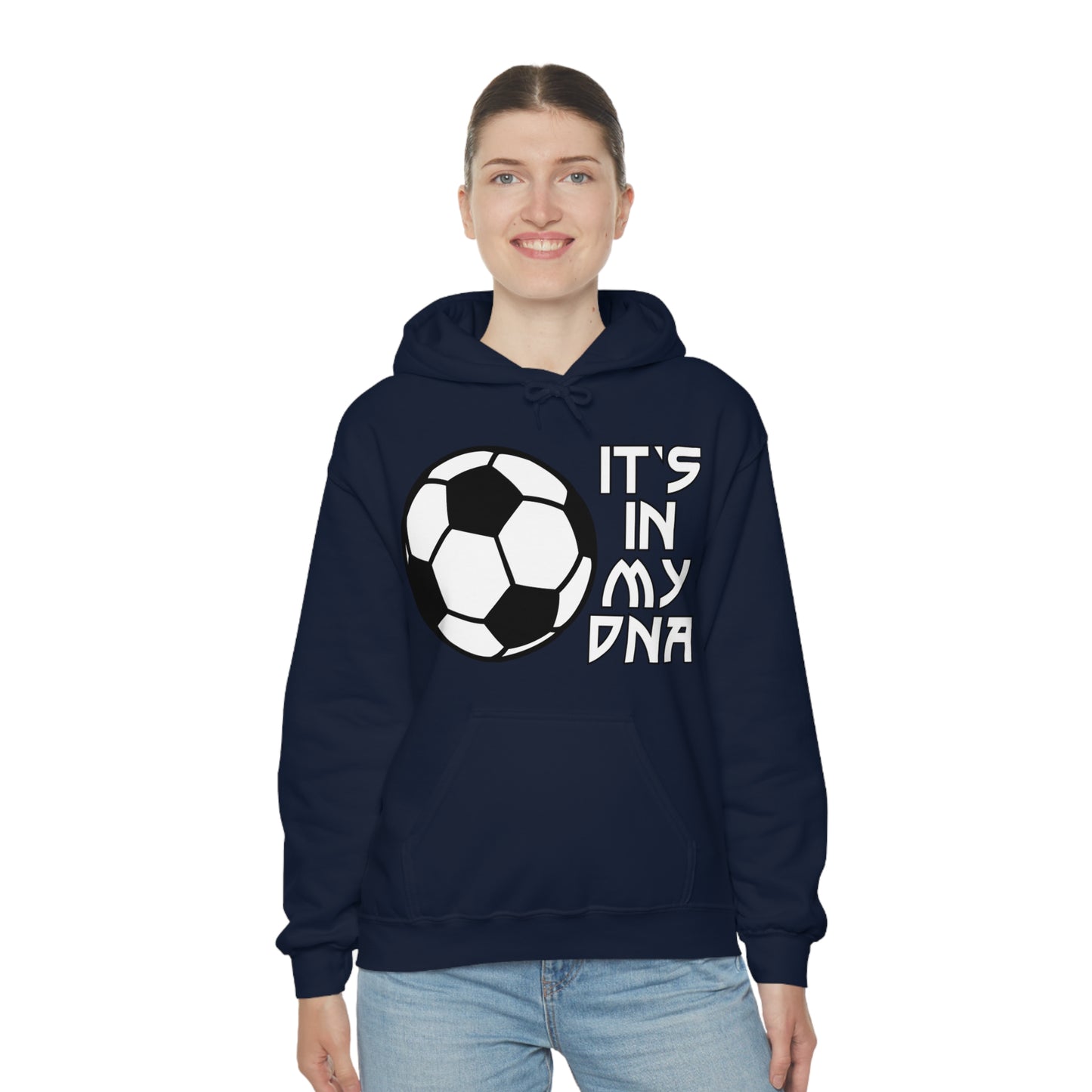 Soccer is in my DNA Hoodie