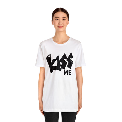 Kiss me T-Shirt