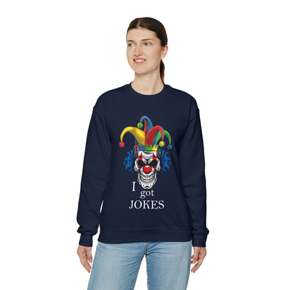 I got jokes Crewneck Sweatshirt