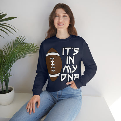 Football is in my DNA Crewneck Sweatshirt