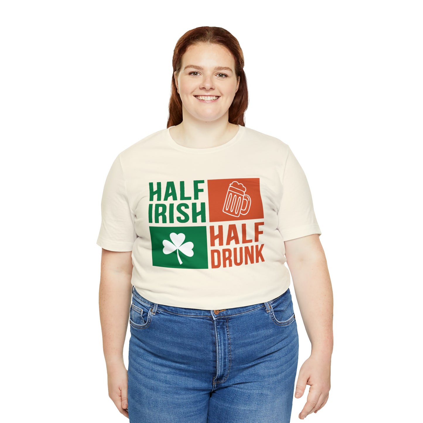 Half Irish half drunk T-Shirt