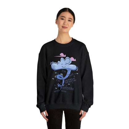 I'm Not A Girl I'm A Storm with Skin Crewneck Sweatshirt