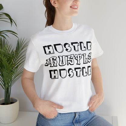 Hustle x3 T-Shirt