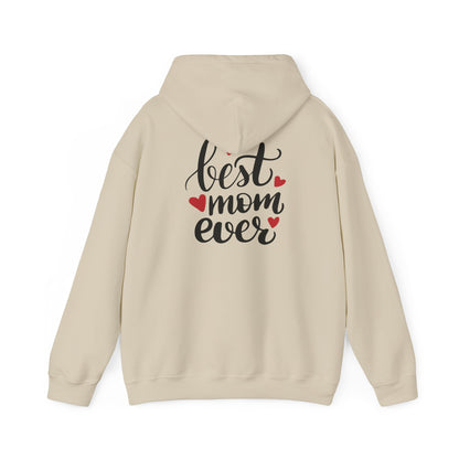 Best Mom Ever Hoodie