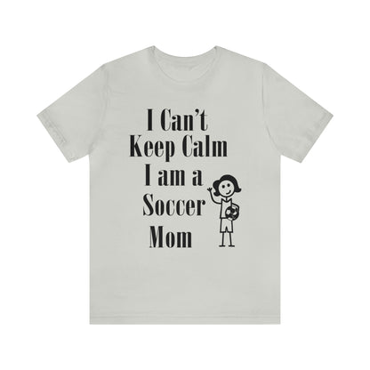 I can't keep calm I'm a soccer mom T-Shirt