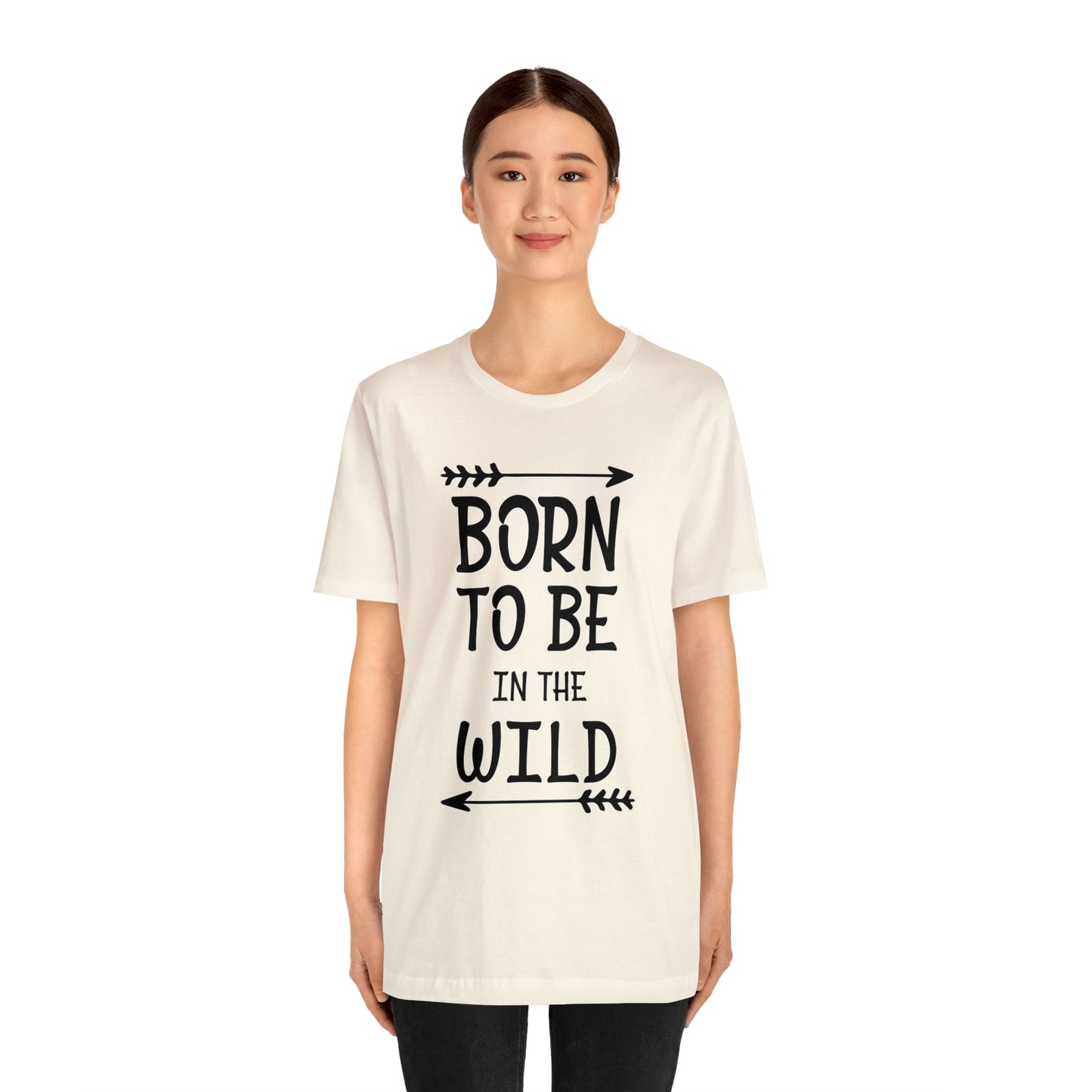 Born To Be In The Wild T-Shirt