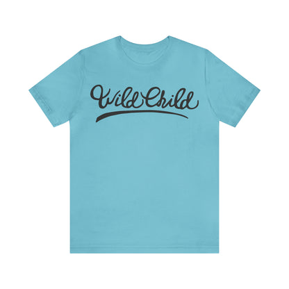 Wild child T-Shirt