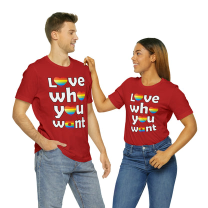 Love who you want T-Shirt