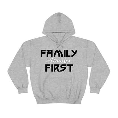 Family-Always-First Hoodie