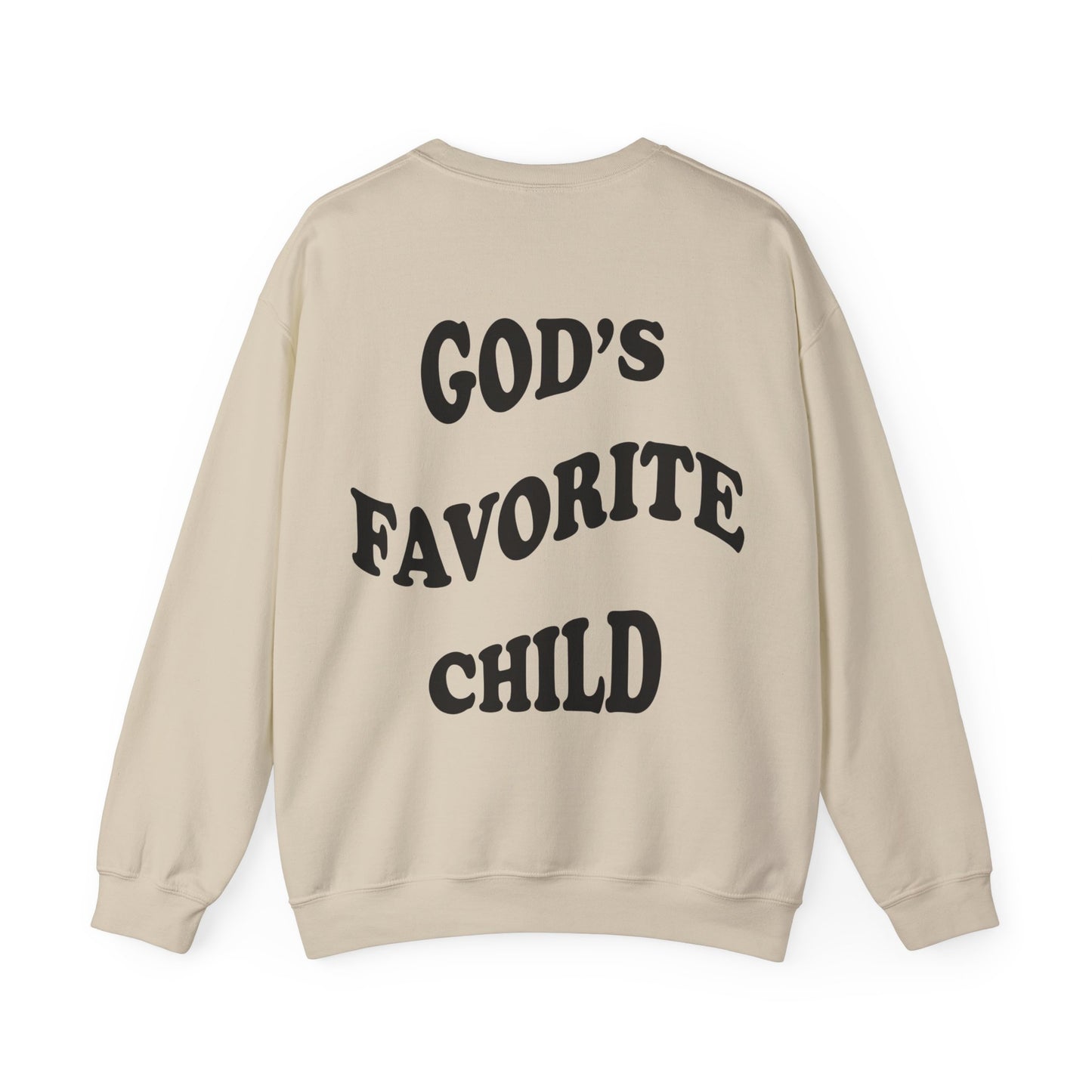 God's favorite child  Crewneck Sweatshirt