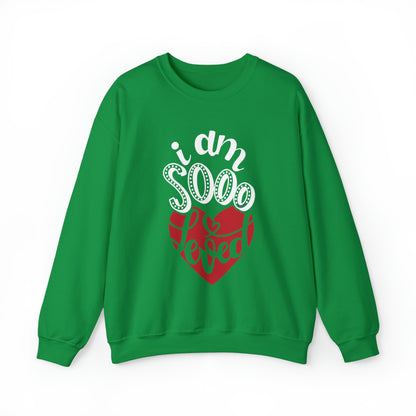 I'm sooo loved Crewneck Sweatshirt