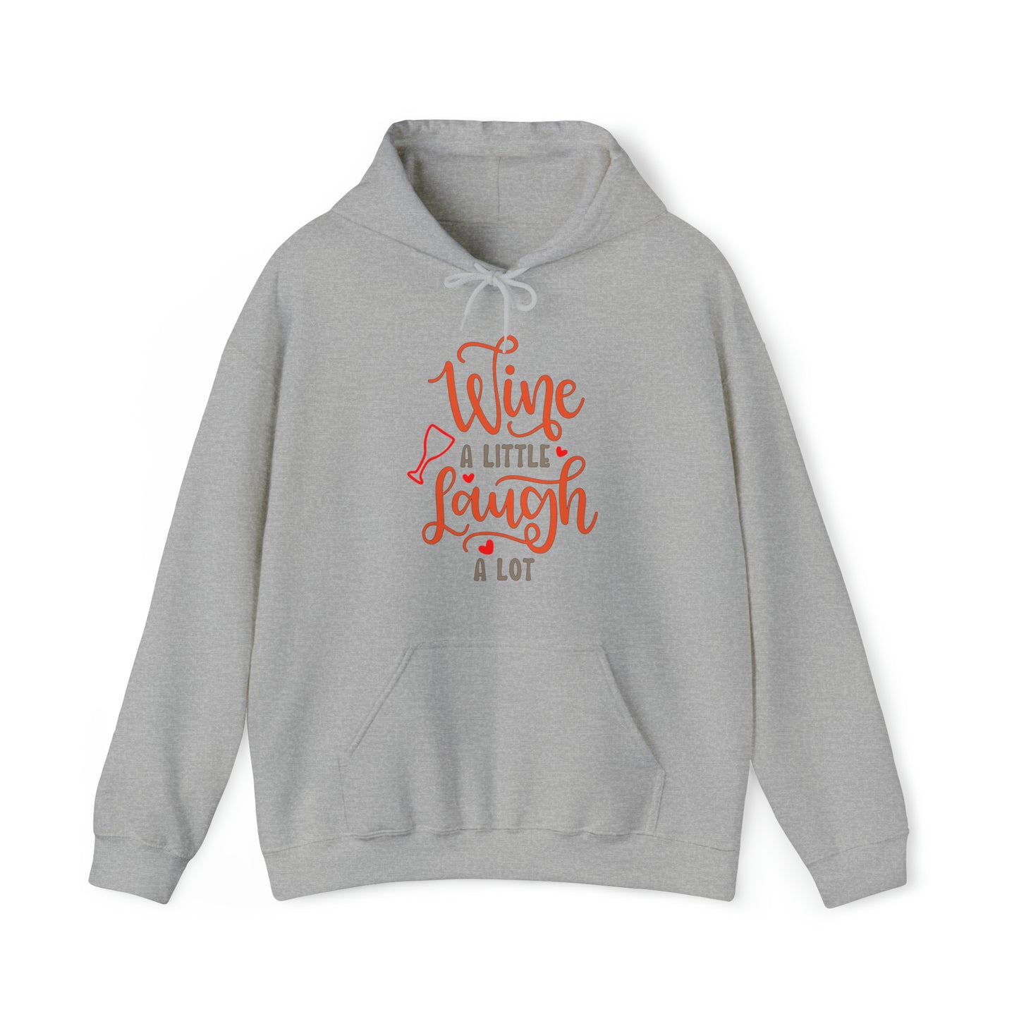 Wine_a_little_laugh_a_lot Hoodie