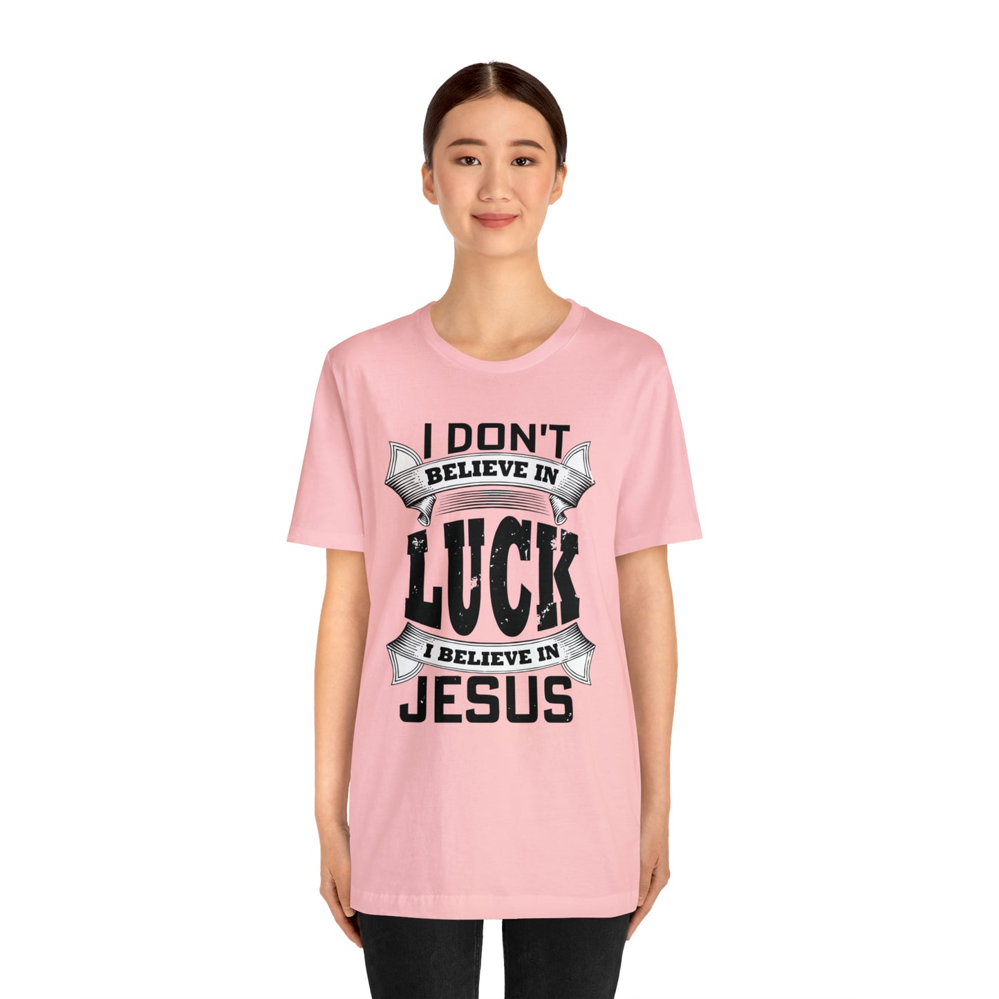 I believe in Jesus T-Shirt