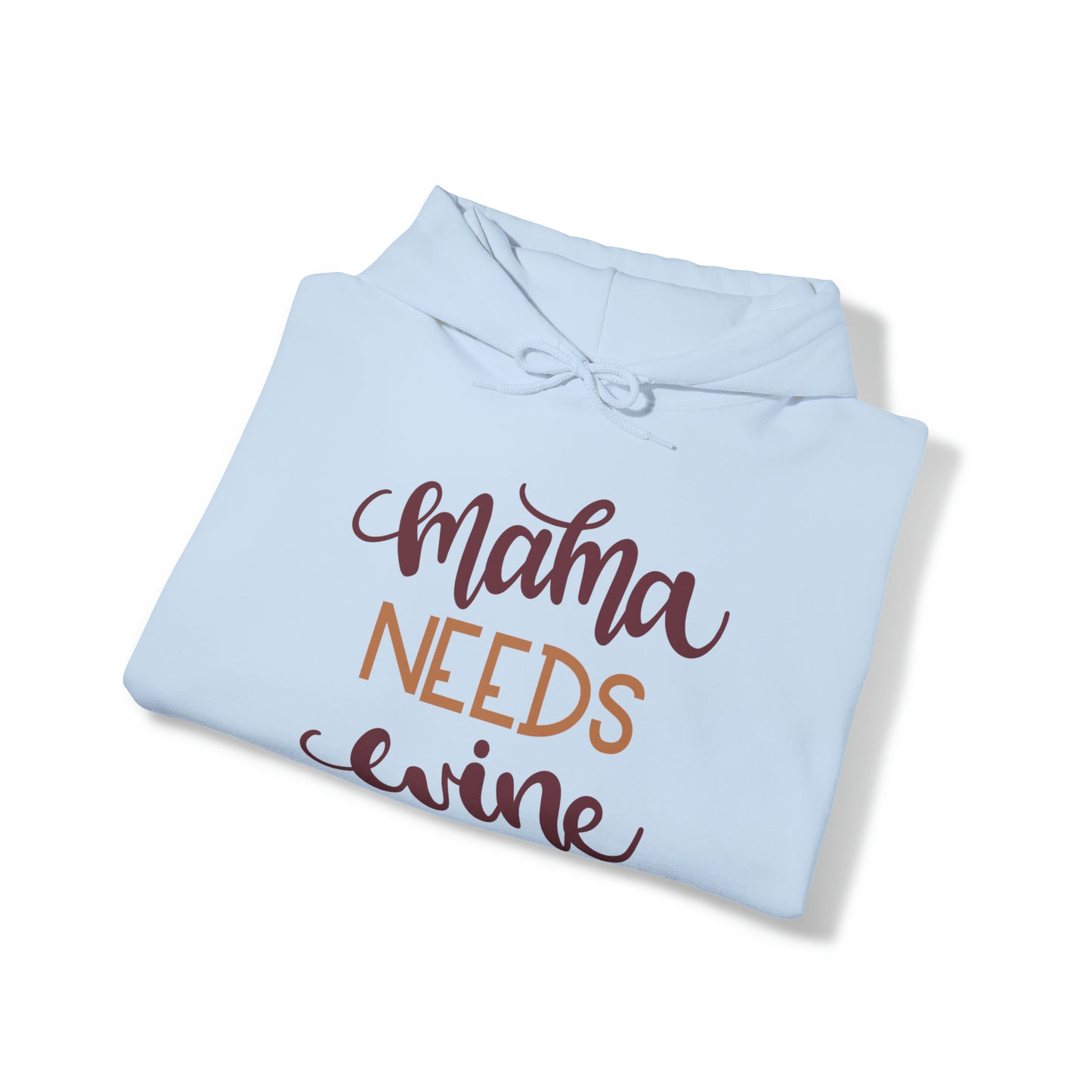 Mama_needs_wine Hoodie