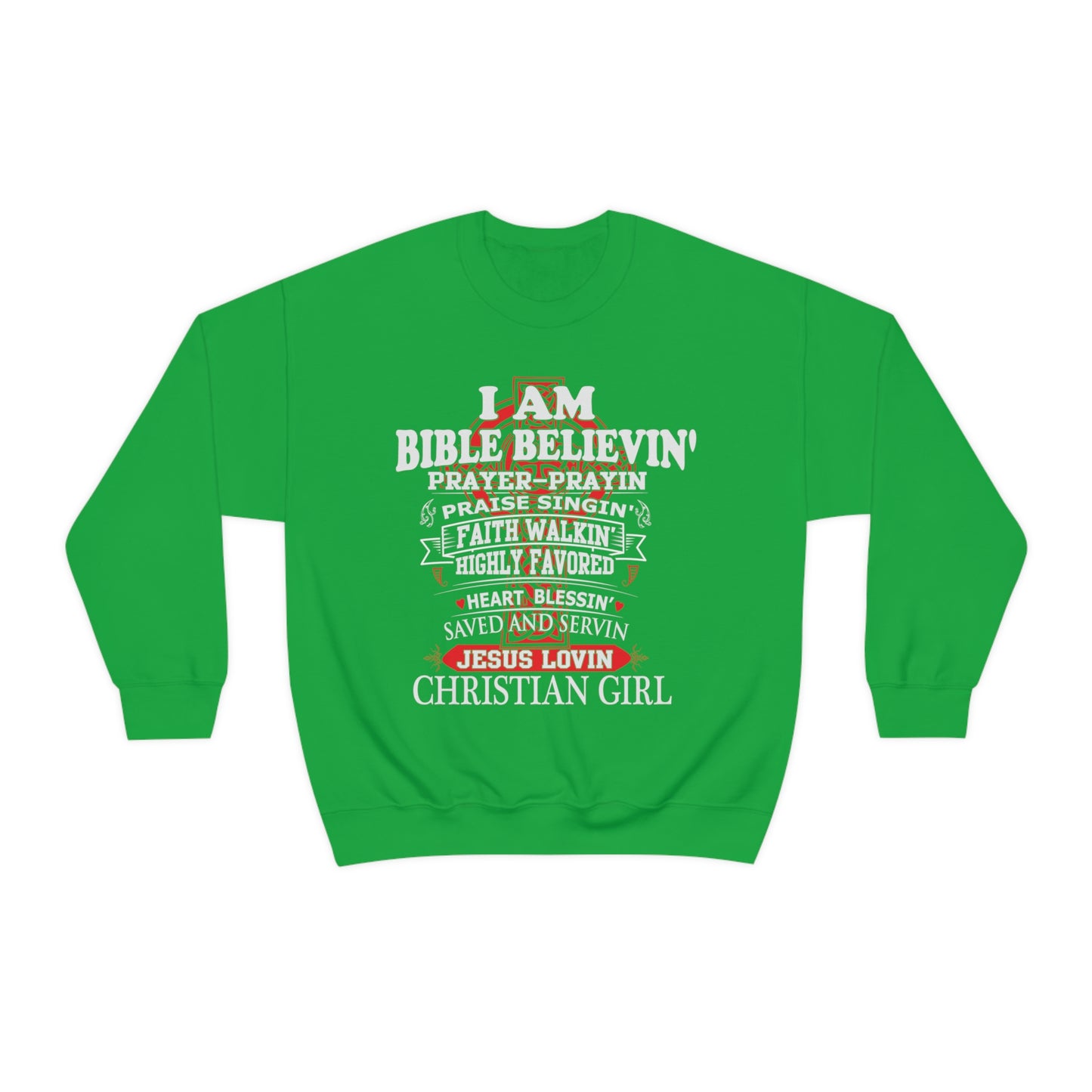 I Am a Christian Girl Crewneck Sweatshirt