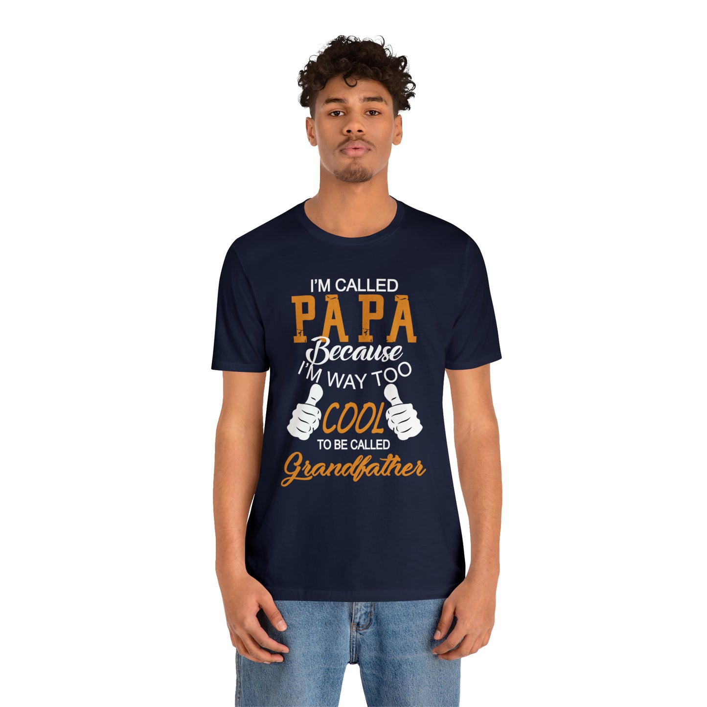 Papa Way 2 Cool to Be Called Grandfather T-Shirt