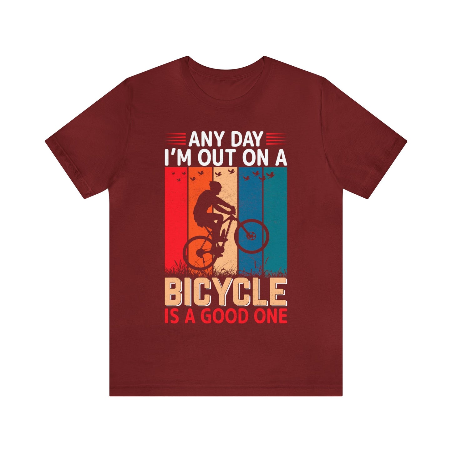 Any day in my bicycle is a good day vintage T-Shirt