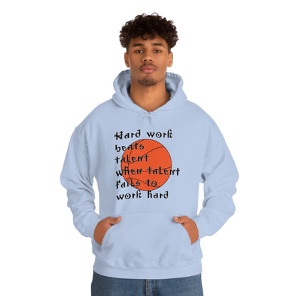 Hard work beats talent _ Basketball Hoodie