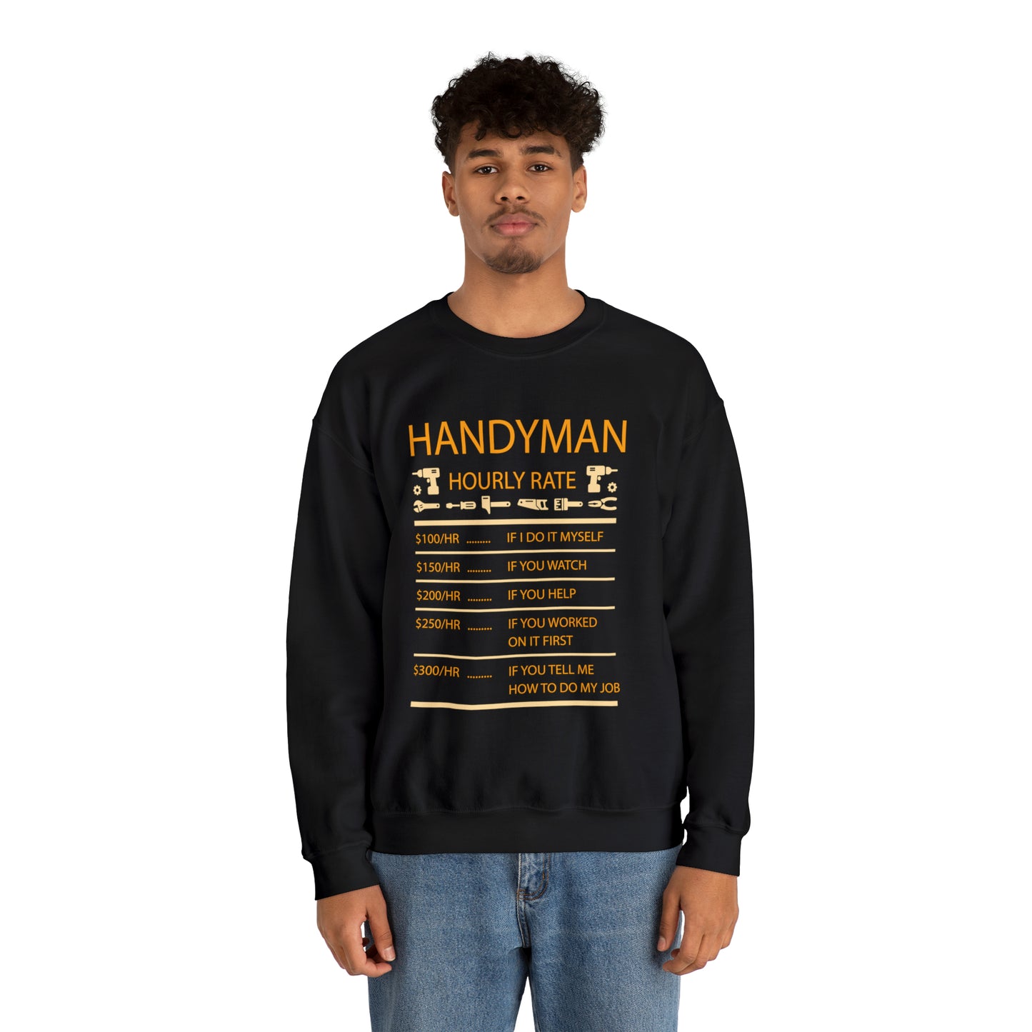 Handyman Hourly Crewneck Sweatshirt