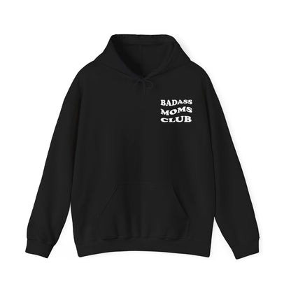 Badass Moms Club Hoodie