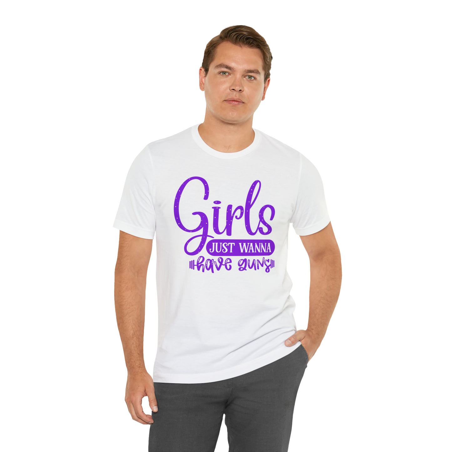 Girls Just Wanna Have Guns T-Shirt