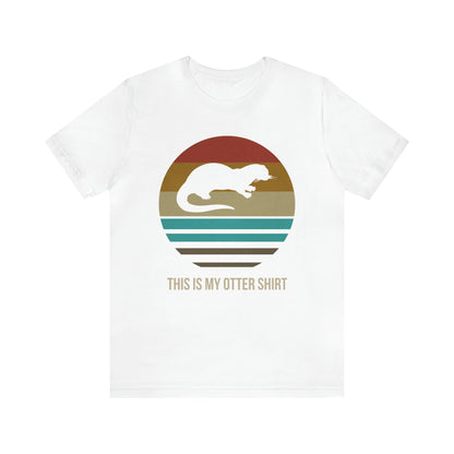 This is my OTTER shirt