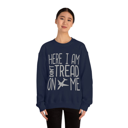 HERE I AM DON'T TREAD ON ME Crewneck Sweatshirt