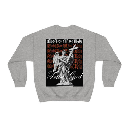 God Don't Like Ugly Crewneck Sweatshirt