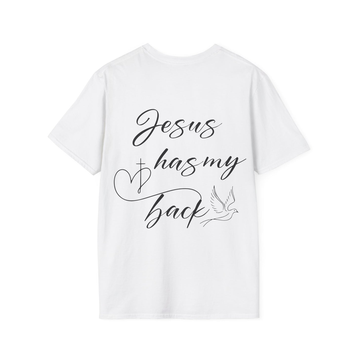 Jesus has my back T-Shirt