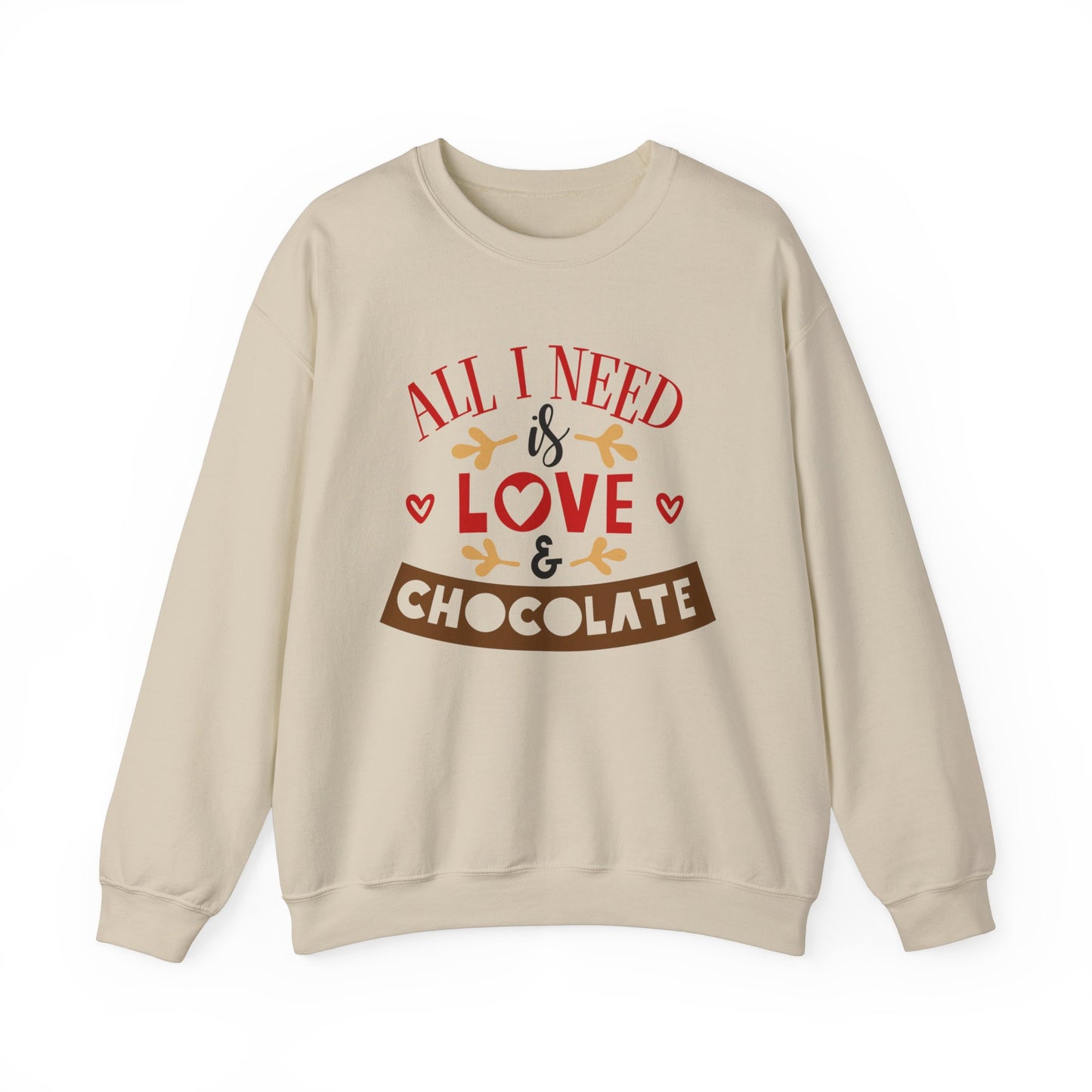 All-I-Need-is-Love-&-Chocolate Crewneck Sweatshirt