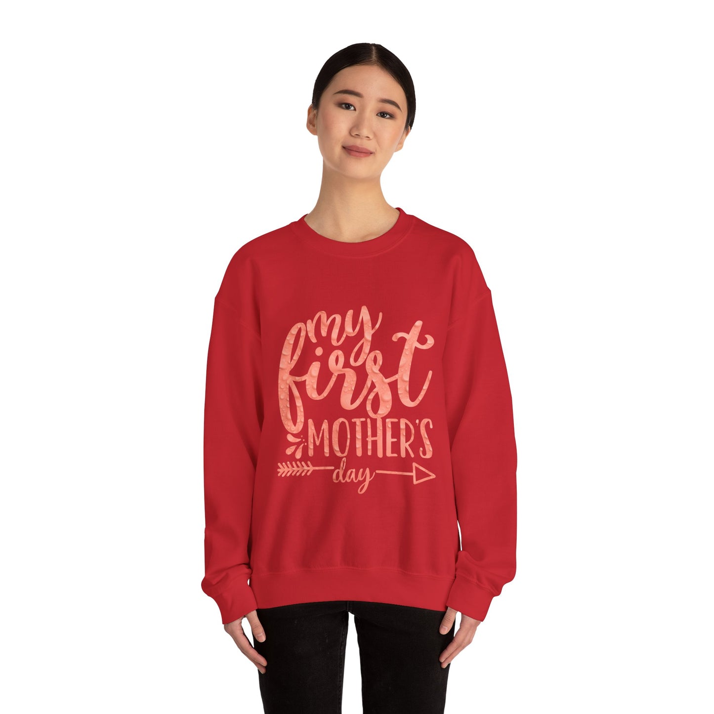 My first mothers day Crewneck Sweatshirt