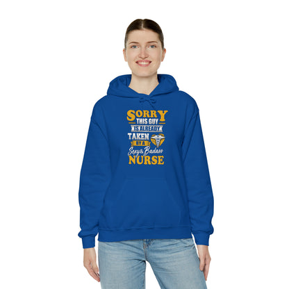 Sorry I'm taken by a bad ass nurse Hoodie