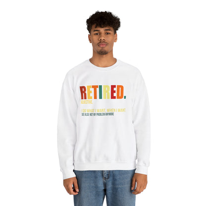 Retired Funny Crewneck Sweatshirt