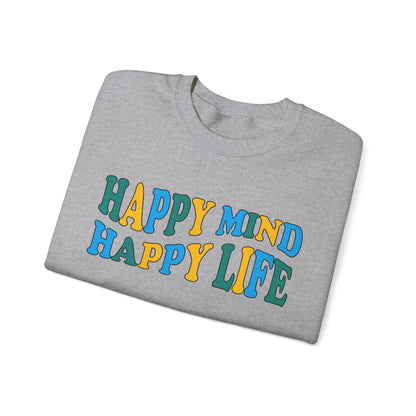 Happy mind Happy life Crewneck Sweatshirt