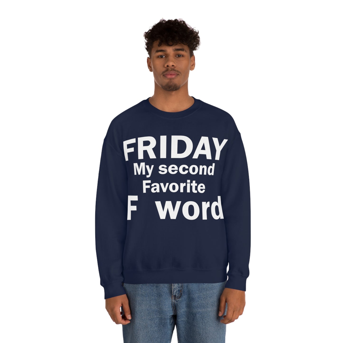 Friday tee Crewneck Sweatshirt