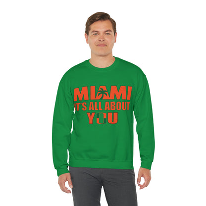 Miami is all about you Crewneck Sweatshirt