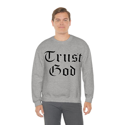 Trust God Crewneck Sweatshirt