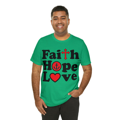 Faith Hope Love T-Shirt