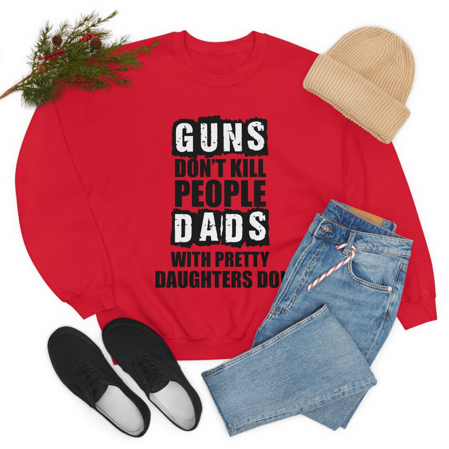 Dads With Pretty Daughter Crewneck Sweatshirt