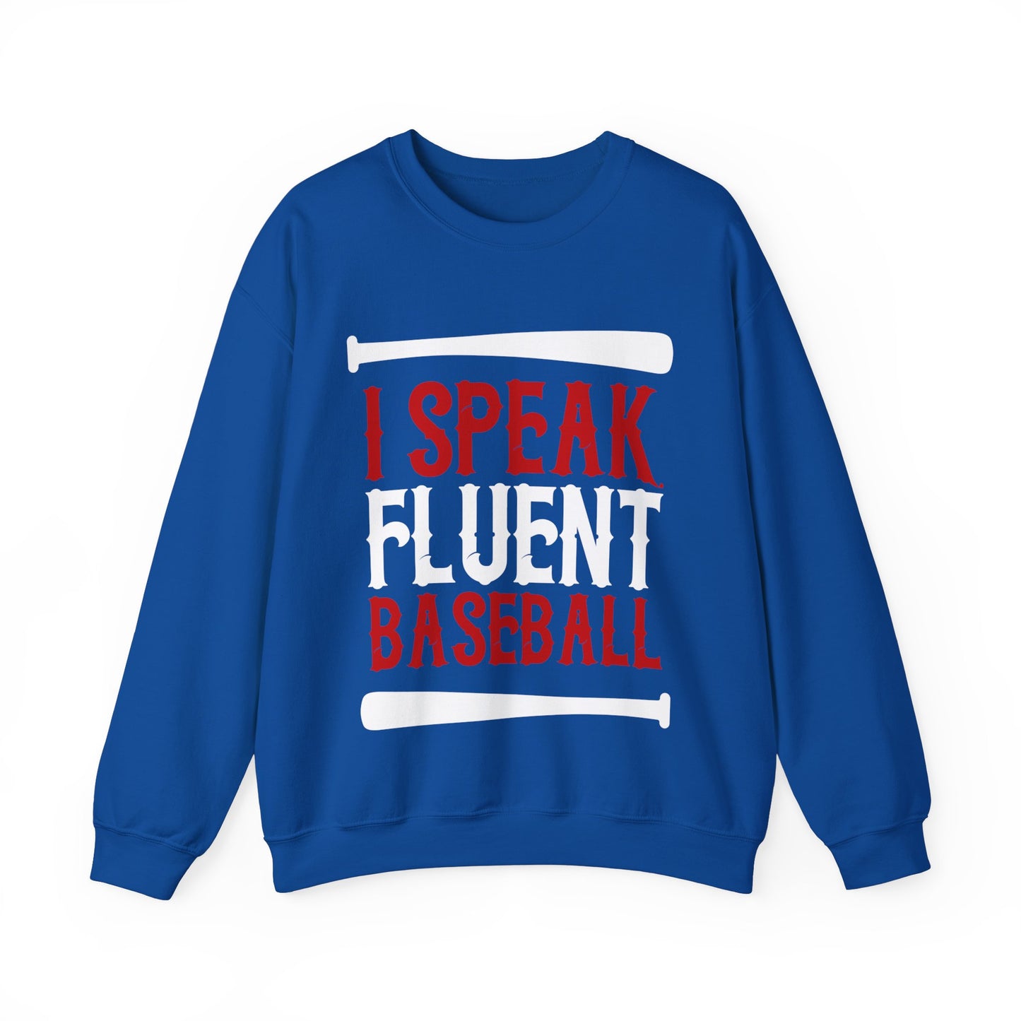 I Speak Fluent Baseball Crewneck Sweatshirt